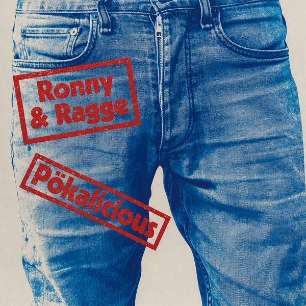 Ronny & Ragge - Pökalicious ryhmässä ME SUOSITTELEMME / Perjantain julkaisut / 2026-07-24 @ Bengans Skivbutik AB (5672211)