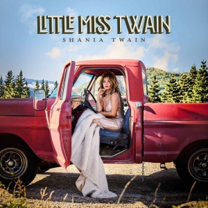 Shania Twain - Little Miss Twain ryhmässä CD / Kommande / Country @ Bengans Skivbutik AB (5672568)