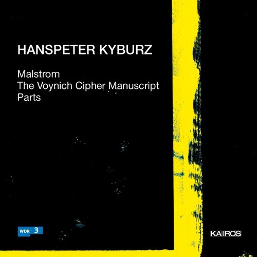 Hanspeter Kyburz - Kyburz: Malstrom ryhmässä CD / Klassiskt @ Bengans Skivbutik AB (5672619)