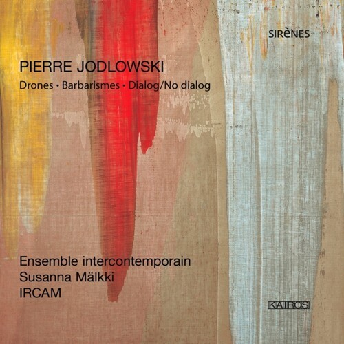 Jodlowski Pierre - Jodlwoski: Drones ryhmässä CD / Klassiskt @ Bengans Skivbutik AB (5672668)