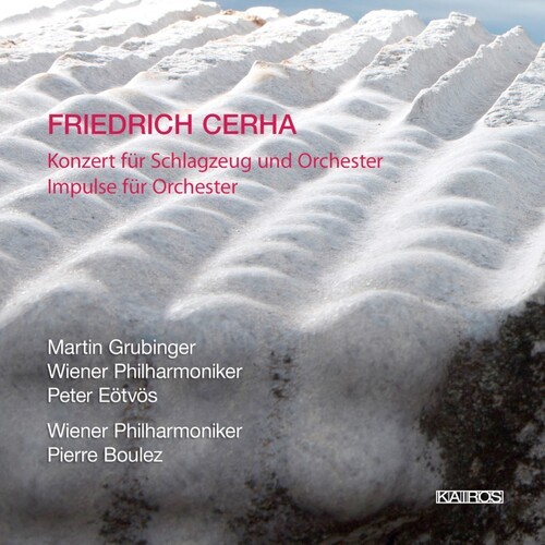 Cerha Friedrich - Cerha: Schlagzeugkonzert ryhmässä CD / Klassiskt @ Bengans Skivbutik AB (5672685)