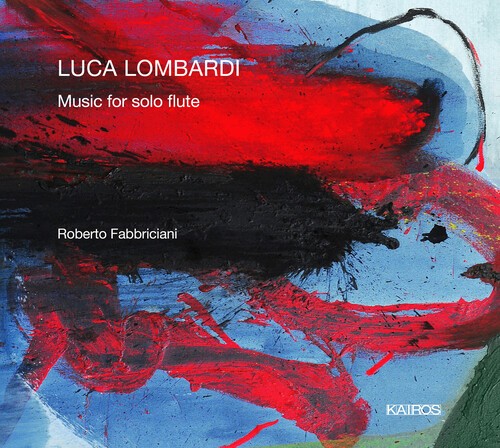 Lombardi Luca - Music For Solo Flute ryhmässä CD / Myydyimmät @ Bengans Skivbutik AB (5672715)