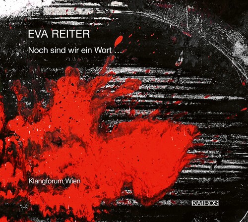 Reiter Eva - Noch Sind Wir Ein Wort... ryhmässä CD / Klassiskt @ Bengans Skivbutik AB (5672723)