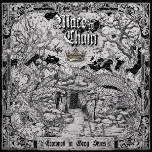 Mace 'N' Chain - Crowned In Grey Skies ryhmässä CD / Kommande / Hårdrock @ Bengans Skivbutik AB (5672805)