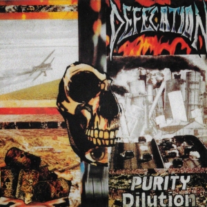 Defecation - Purity Dilution ryhmässä CD / Kommande / Hårdrock @ Bengans Skivbutik AB (5672809)
