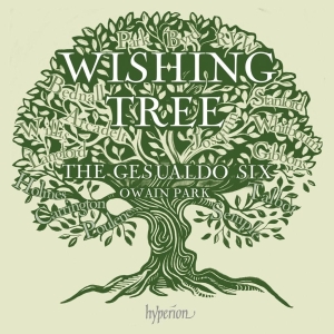 The Gesualdo Six Owain Park - Wishing Tree ryhmässä CD / Kommande / Klassiskt @ Bengans Skivbutik AB (5672819)