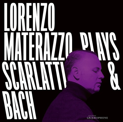Bach J S Scarlatti Domenico - Lorenzo Materazzo Plays Scarlatti & ryhmässä CD / Klassiskt @ Bengans Skivbutik AB (5672945)