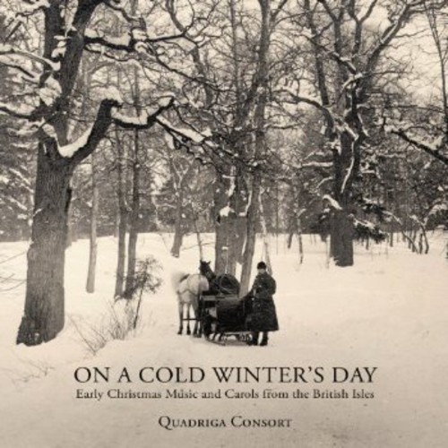 Quadriga Consort - On A Cold Winter's Day - Early Chri ryhmässä CD / Julmusik @ Bengans Skivbutik AB (5672956)