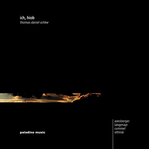 Azesberger/Langmayr/Rummel - Ich, Hiob - Schlee ryhmässä CD / Klassiskt @ Bengans Skivbutik AB (5672979)