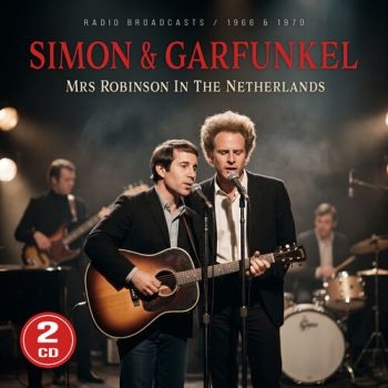 Simon & Garfunkel - Mrs Robinson In The Netherlands (2 ryhmässä CD / Kommande / Pop-Rock @ Bengans Skivbutik AB (5673097)