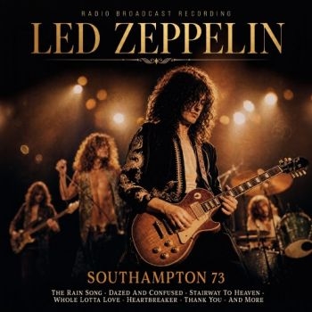 Led Zeppelin - Southampton 73 ryhmässä CD / Kommande / Hårdrock @ Bengans Skivbutik AB (5673099)