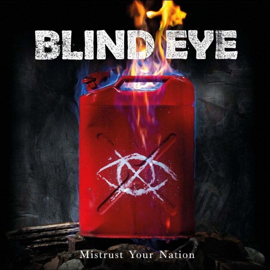 Blind Eye - Mistrust Your Nation ryhmässä VINYYLI / Kommande / Pop-Rock @ Bengans Skivbutik AB (5673127)