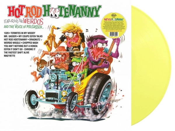 Mr. Gasser & The Weirdos - Hot Rod Hootenanny (Yellow Vinyl Lp ryhmässä VINYYLI / Kommande / Pop-Rock @ Bengans Skivbutik AB (5673205)