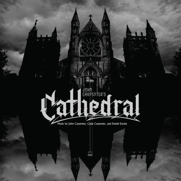 John Carpenter Cody Carpenter And - Cathedral ryhmässä CD / Kommande / Film-Musikal @ Bengans Skivbutik AB (5673251)