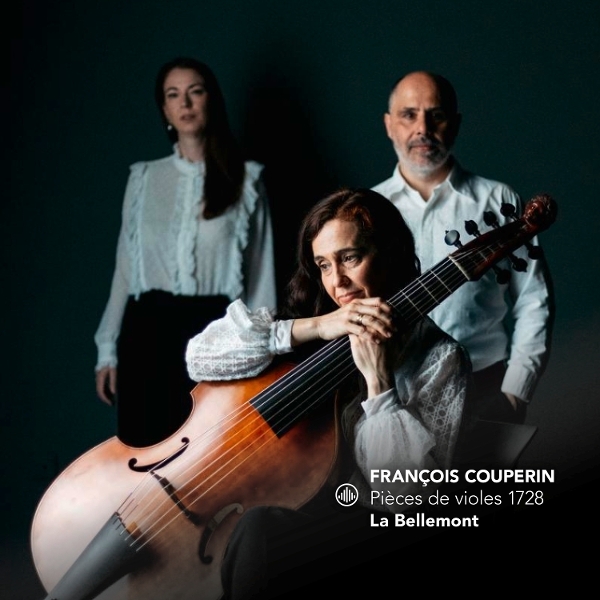 La Bellemont - Francois Couperin: Pièces De Violes ryhmässä CD / Kommande / Klassiskt @ Bengans Skivbutik AB (5673350)