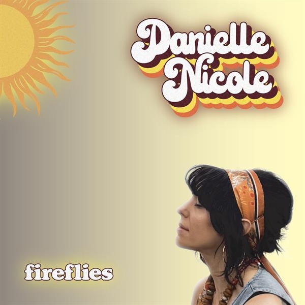 Danielle Nicole - Fireflies ryhmässä CD / Kommande @ Bengans Skivbutik AB (5673380)