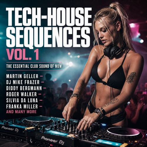 V/A - Tech-House Sequences Vol. 1 ryhmässä CD / Dance-Techno @ Bengans Skivbutik AB (5673604)