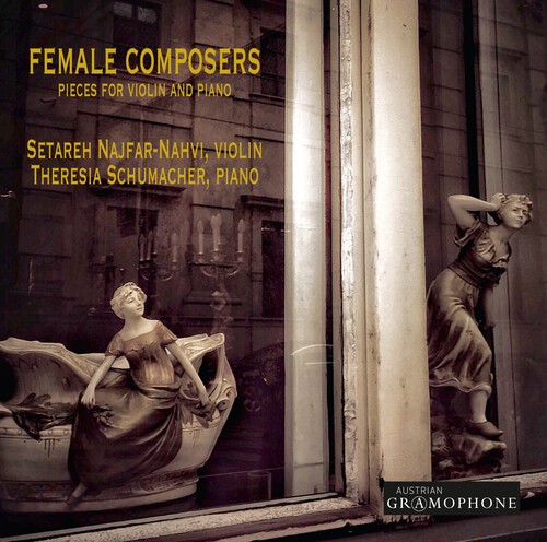 Najfar-Nahvi Setareh Schumacher - Female Composers - Pieces For Violi ryhmässä CD / Klassiskt @ Bengans Skivbutik AB (5673646)
