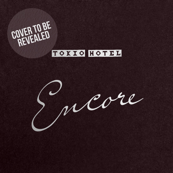 Tokio Hotel - Encore ryhmässä CD / Kommande / Pop-Rock @ Bengans Skivbutik AB (5674034)