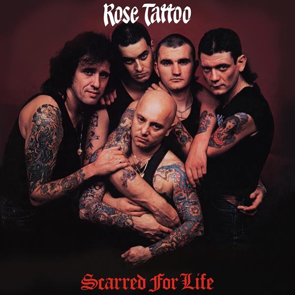 Rose Tattoo - Scarred For Life ryhmässä VINYYLI / Kommande / Hårdrock @ Bengans Skivbutik AB (5674651)