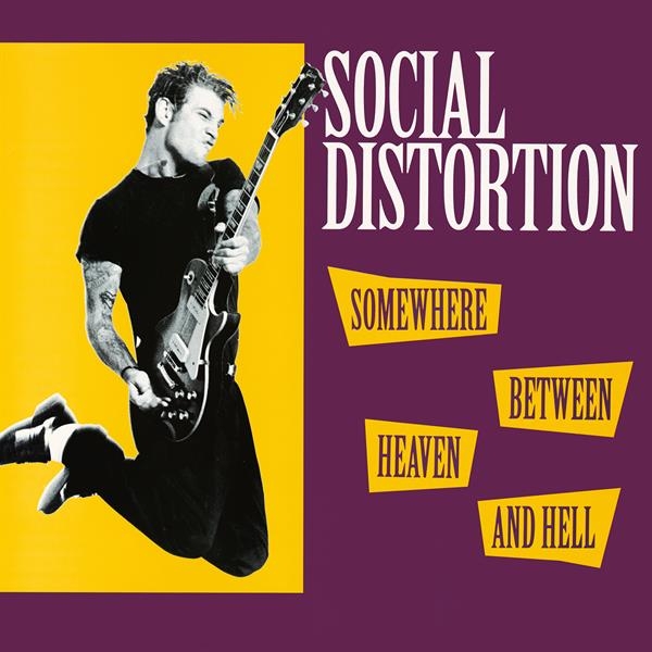 Social Distortion - Somewhere Between Heaven And Hell ryhmässä VINYYLI / Kommande / Pop-Rock @ Bengans Skivbutik AB (5674653)