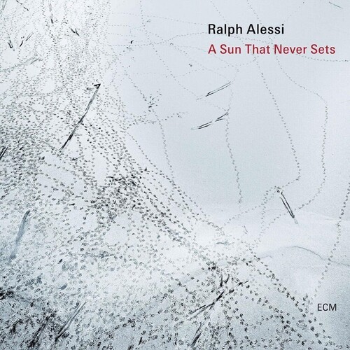 Ralph Alessi - A Sun That Never Sets ryhmässä CD / Jazz @ Bengans Skivbutik AB (5674678)