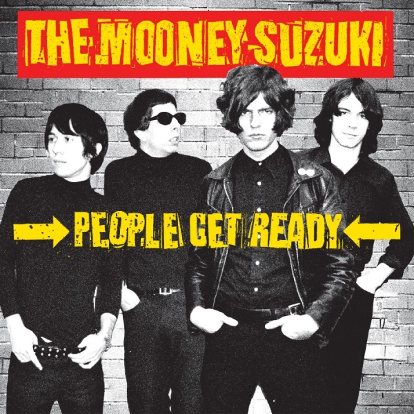 Mooney Suzuki The - People Get Ready - 25Th Anniversary ryhmässä CD / Kommande / Pop-Rock @ Bengans Skivbutik AB (5674753)