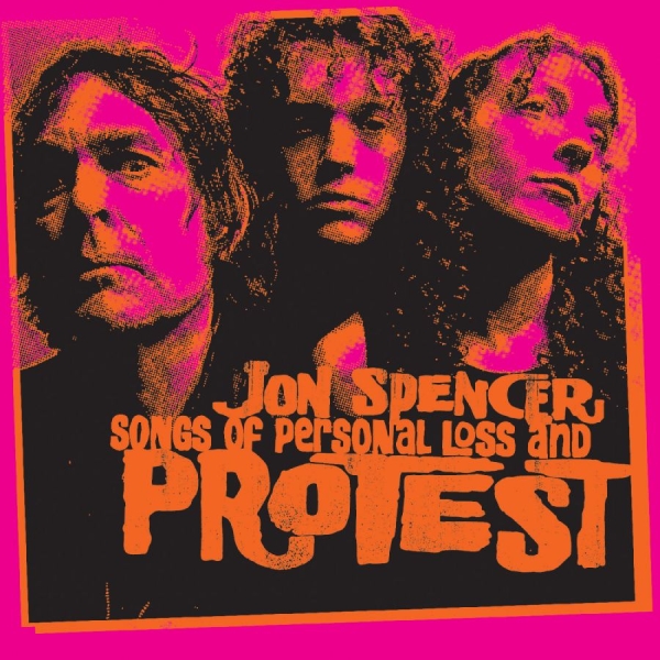 Spencer Jon - Songs Of Personal Loss And Protest ryhmässä VINYYLI / Kommande / Pop-Rock @ Bengans Skivbutik AB (5674830)