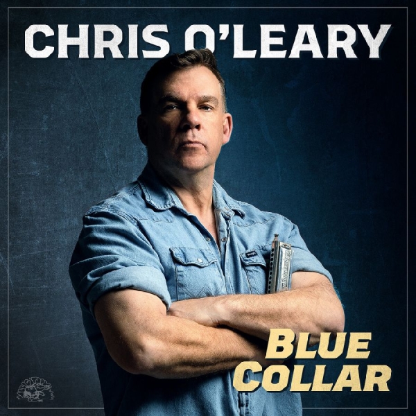O'leary Chris - Blue Collar ryhmässä CD / Kommande / Blues @ Bengans Skivbutik AB (5674851)