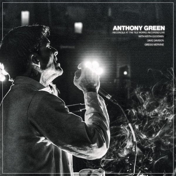 Green Anthony - Reconcile At The Tile Works, Record ryhmässä CD / Nyheter / Pop-Rock @ Bengans Skivbutik AB (5674852)