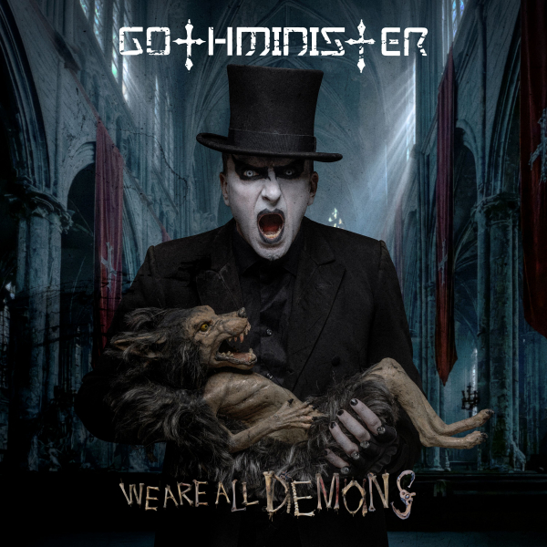 Gothminister - We Are All Demons ryhmässä VINYYLI / Kommande / Hårdrock @ Bengans Skivbutik AB (5674873)