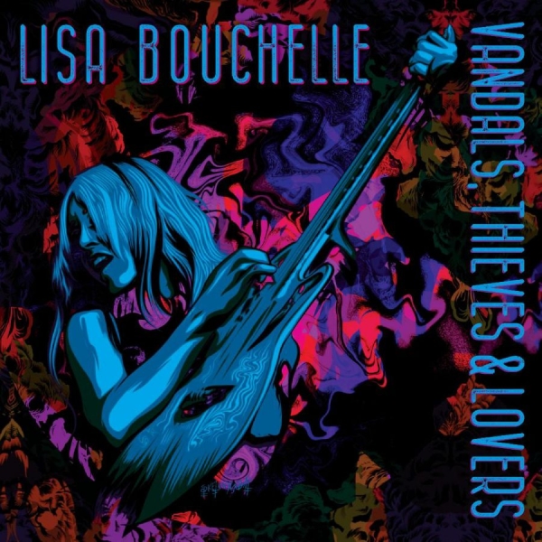 Bouchelle Lisa - Vandals, Thieves & Lovers ryhmässä CD / Kommande / Country @ Bengans Skivbutik AB (5674984)