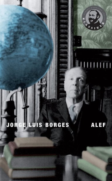 Jorge Luis Borges - Alefen ryhmässä Pokkarikirjat @ Bengans Skivbutik AB (5675076)