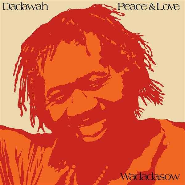 Dadawah - Peace And Love - Wadadasow ryhmässä VINYYLI / Kommande / Reggae @ Bengans Skivbutik AB (5675107)