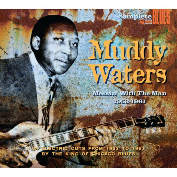 Muddy Waters - Messin With Man ryhmässä CD / Blues @ Bengans Skivbutik AB (5675176)