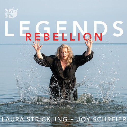 Laura Strickling Joy Schreier - Legends - Rebellion ryhmässä CD / Klassiskt @ Bengans Skivbutik AB (5675213)