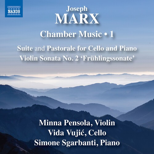 Joseph Marx - Chamber Music, Vol. 1 ryhmässä CD / Klassiskt @ Bengans Skivbutik AB (5675232)