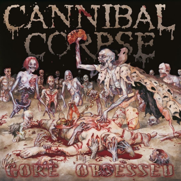 Cannibal Corpse - Gore Obsessed ryhmässä CD / Kommande / Hårdrock @ Bengans Skivbutik AB (5675233)
