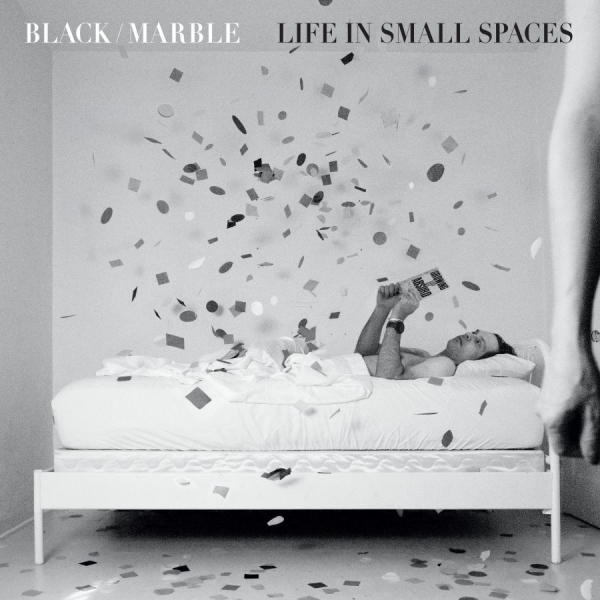 Black Marble - Life In Small Spaces ryhmässä VINYYLI / Kommande / Pop-Rock @ Bengans Skivbutik AB (5675275)