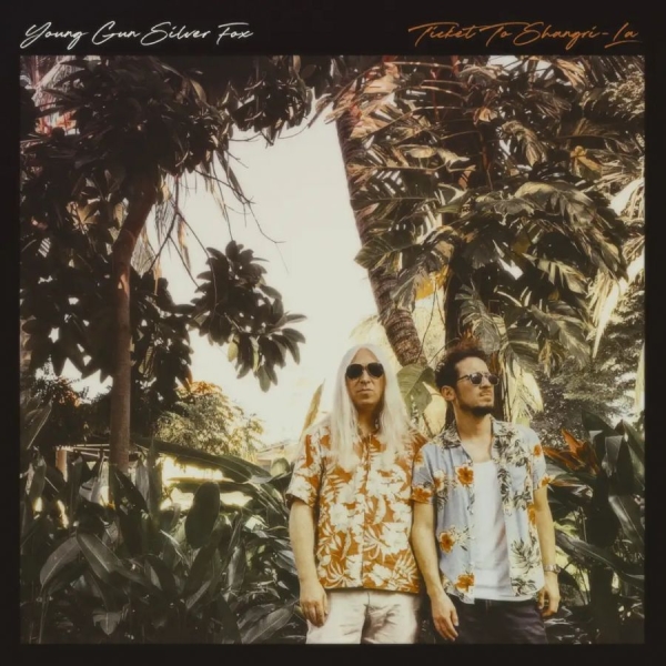 Young Gun Silver Fox - Ticket To Shangri-La (Vinyl Lp) ryhmässä ME SUOSITTELEMME / Perjantain julkaisut / 2026-06-26 @ Bengans Skivbutik AB (5675288)
