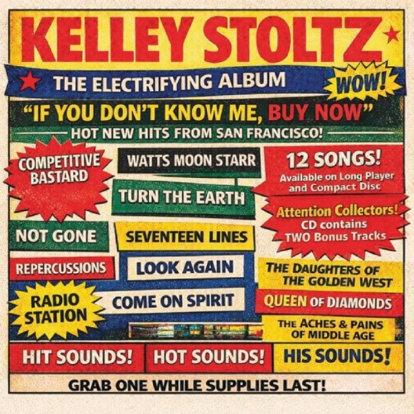 Kelley Stoltz - If You Don't Know Me, Buy Now ryhmässä VINYYLI / Kommande / Pop-Rock @ Bengans Skivbutik AB (5675322)