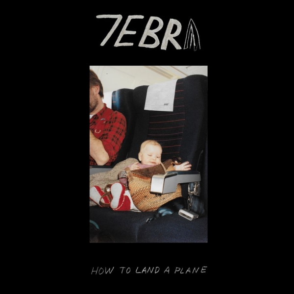 7Ebra - How To Land A Plane (Ltd. Transpare ryhmässä VINYYLI / Kommande / Pop-Rock,Svensk Musik @ Bengans Skivbutik AB (5675675)
