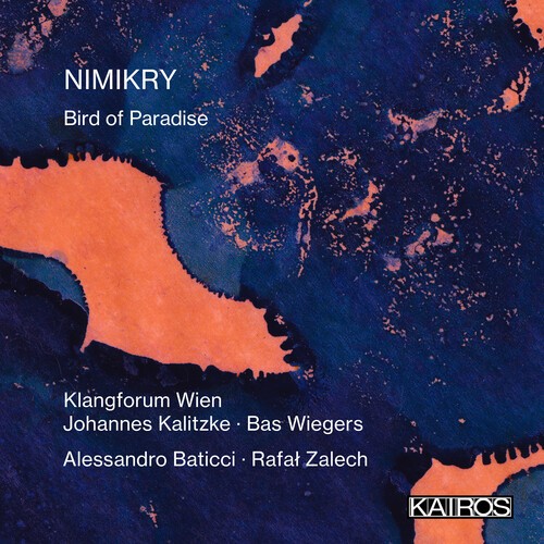 Nimikry - Bird Of Paradise ryhmässä CD / Klassiskt @ Bengans Skivbutik AB (5675719)