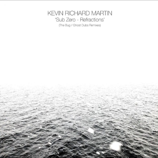 Kevin Richard Martin - Sub Zero - Refractions (The Bug / G ryhmässä VINYYLI / Kommande / Pop-Rock @ Bengans Skivbutik AB (5675774)