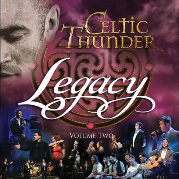 Celtic Thunder - Legacy, Vol. 2 (10Th Anniversary Re ryhmässä CD / Kommande / Pop-Rock @ Bengans Skivbutik AB (5675859)