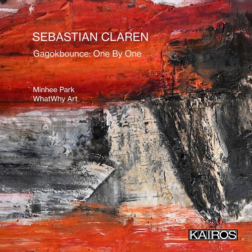 Sebastian Claren - Gagokbounce: One By One ryhmässä CD / Klassiskt @ Bengans Skivbutik AB (5675915)