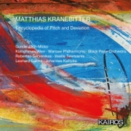 Matthias Kranebitter - Encyclopedia Of Pitch And Deviation ryhmässä CD / Klassiskt @ Bengans Skivbutik AB (5675919)
