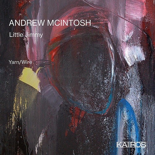 Andrew Mcintosh - Little Jimmy ryhmässä CD / Klassiskt @ Bengans Skivbutik AB (5675933)