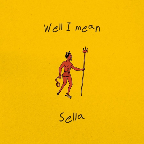 Sella - Well I Mean ryhmässä VINYYLI / Kommande / Pop-Rock @ Bengans Skivbutik AB (5675990)
