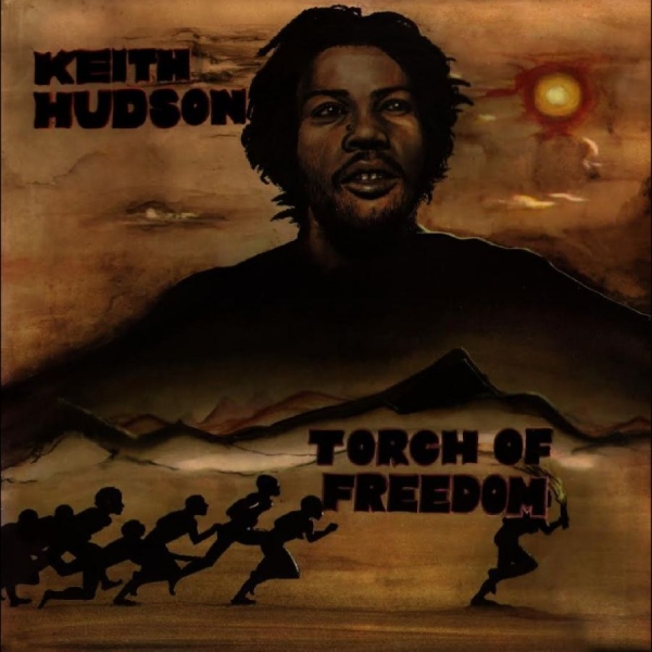 Keith Hudson - Torch Of Freedom ryhmässä VINYYLI / Kommande / Reggae @ Bengans Skivbutik AB (5675991)